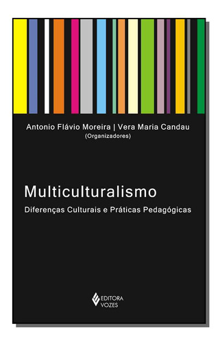 Libro Multiculturalismo Diferencas C E P Pedagogicas De More