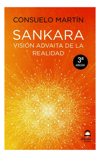 Sankara . Vision Advaita De La Realidad (n.e.)