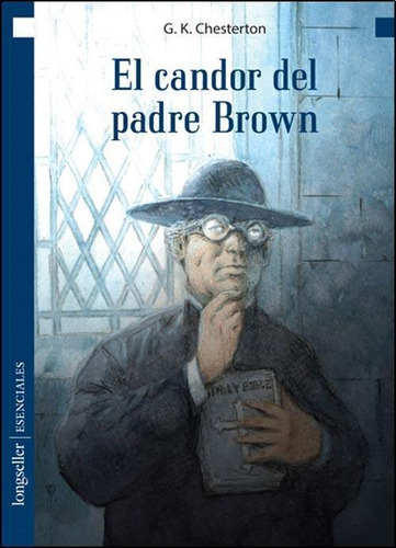 Candor Del Padre Brown, El- Esenciales - Chesterton, G.k.