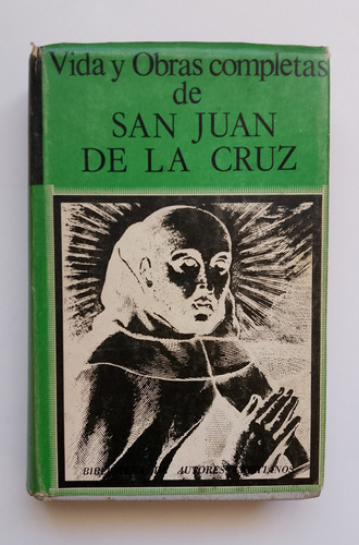 Vida Y Obras Completas De San Juan De La Cruz 