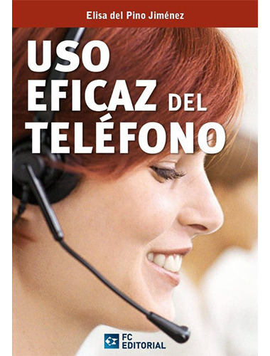 Uso Eficaz Del Telefono, De Del Pino, Elisa. Editorial Ediciones Morata, Tapa Blanda En Español