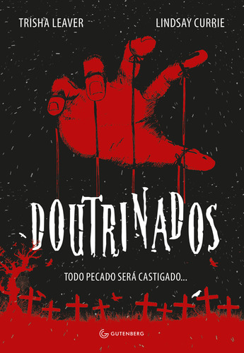 Doutrinados, De Trisha Leaver. Editora Gutenberg, Capa Mole Em Português