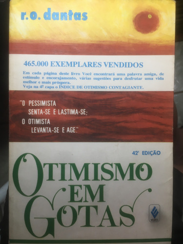 Otimismo Em Gotas- R. O. Dantas (Usado)