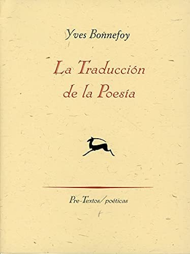 Libro La Traduccion De La Poesia  De Bonnefoy Yves