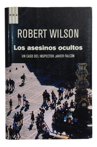 Los Asesinos Ocultos- Robert Wilson