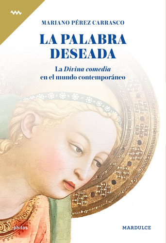 La Palabra Deseada - Perez Carrasco Mariano (libro)