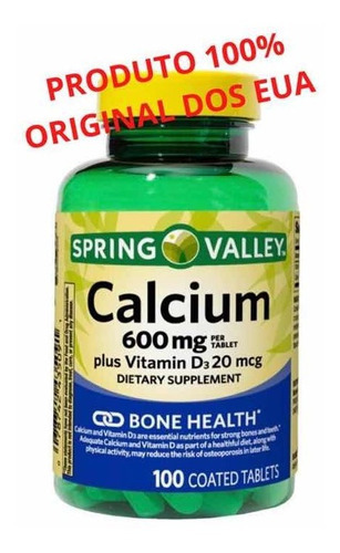 Cálcio Plus 600 Mg Vitamina D3 Spring Valley 100 Tabletes