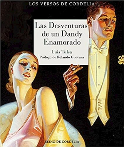 Las Desventuras De Un Dandy Enamorado