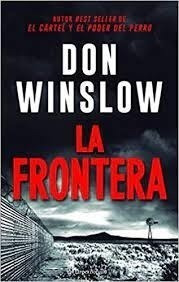 Libro La Frontera De Don Winslow