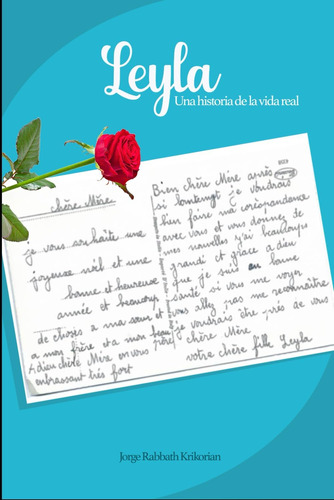 Libro: Leyla, Una Historia De La Vida Real (spanish Edition)