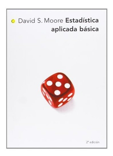 Estadística Aplicada Básica, 2ª Ed. (economía)