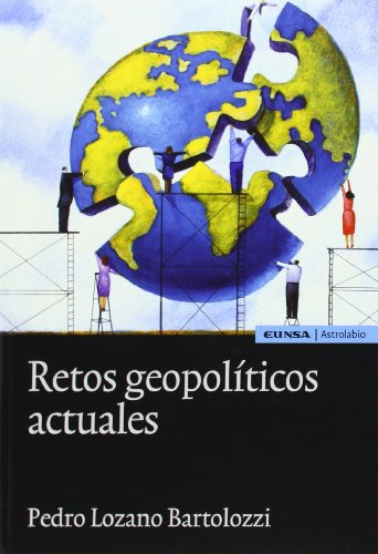 Libro Retos Geopolíticos Actuales De Pedro Lozano Bartolozzi