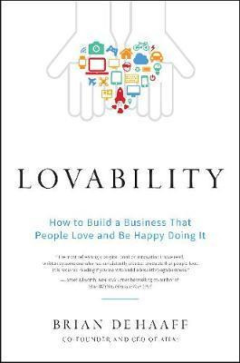 Libro Lovability : How To Build A Business That People Lo...