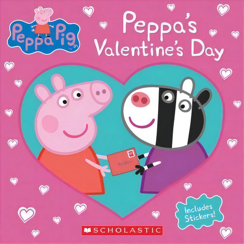 Peppa's Valentine's Day (peppa Pig), De Courtney Carbone. Peppa Pig, Vol. 1. Editorial Scholastic Inc, Tapa Blanda En Inglés