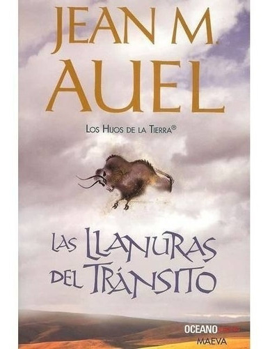 Llanuras Del Transito (hijos De La Tierra 4) - Auel Jean M