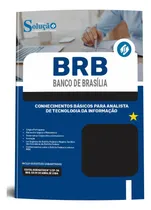 Comprar Apostila Brb 2024 Banco De Brasília Analista De Tecnologia Da Informação Conhecimentos Básicos - Editora Solução