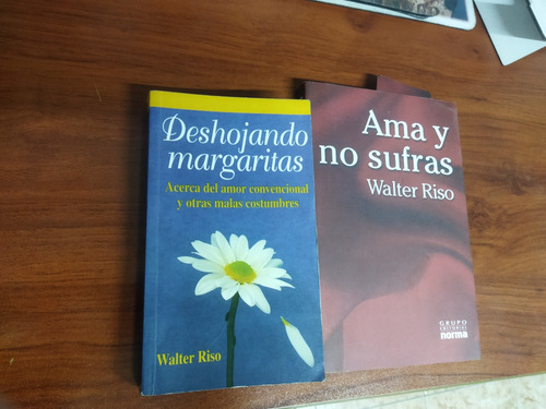 Deshojando Margaritas / Ama Y No Sufras - Wálter Riso