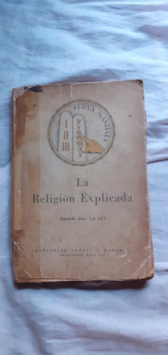 La Religión Explicada Segundo Año La Ley Apis 