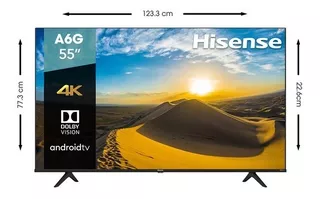 Pantalla Hisense De 55 A6g 4k Android Tv