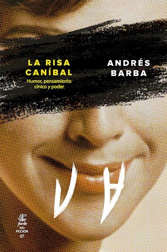 Libro La Risa Canibal De Andres Barba