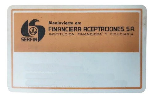 Tarjeta Antigua Del Banco Serfin Financiera Aceptaciones 70s