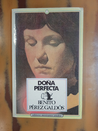 Doña Perfecta-benito Pérez Galdós 