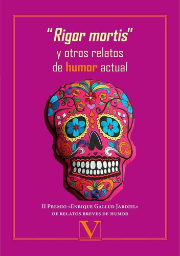 Libro  Rigor Mortis  Y Otros Relatos De Humor Actual