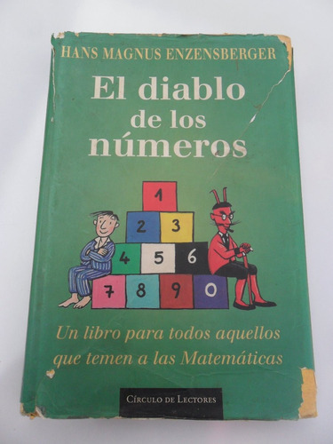 El Diablo De Los Numeros/ Hans M. Enzensberger/ Matematicas