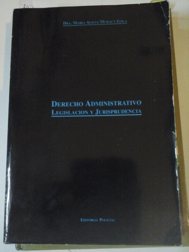 Derecho Administrativo - M. Muract Gola - L278 