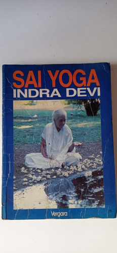 Sai Yoga Indra Devi Vergara 