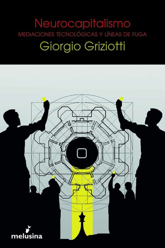 Neurocapitalismo - Griziotti Giorgio (libro) - Nuevo