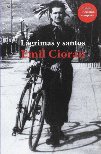 Lagrimas Y Santos - Emil Cioran