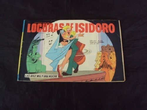 Locuras De Isidoro # 278: Las Diez Mil Y Una Noche