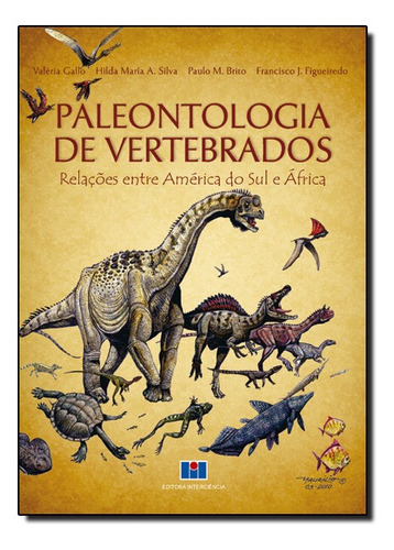 Paleontologia De Vertebrados: Relações Entre América Do S