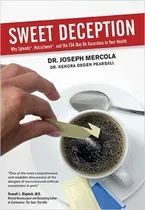 Comprar Libro Sweet Deception : Why Splenda, Nutrasweet, And The ...
