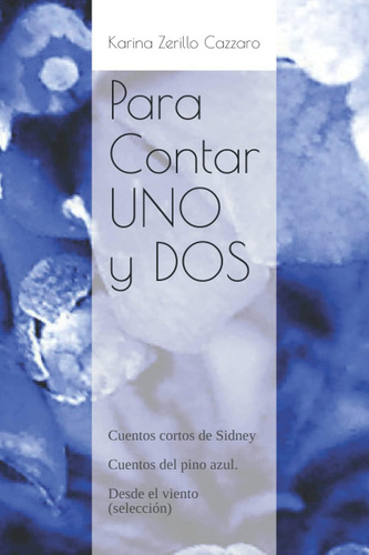 Libro Para Contar, Uno Y Dos Cuentos Cortos De Sidney - Cue