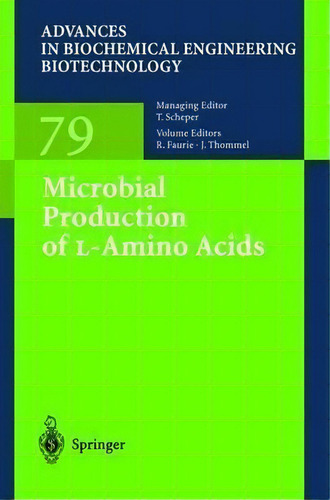 Microbial Production Of L-amino Acids, De Robert Faurie. Editorial Springer Verlag Berlin Heidelberg Gmbh Co Kg, Tapa Dura En Inglés