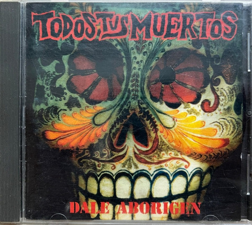 Todos Tus Muertos Dale Aborigen Cd Usado