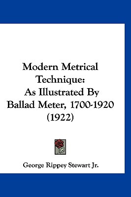 Libro Modern Metrical Technique: As Illustrated By Ballad...