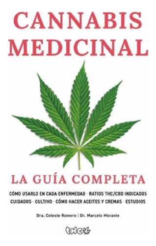 Libro - Cannabis Medicial La Guíapleta Dra. Romero Dr. Mora