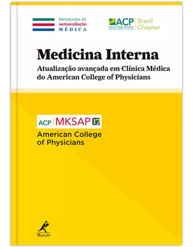 Medicina Interna: Atualização Avançada Em Clínica Médic, De American College Of Physicians (instituição). Editora Manole (saude) - Grupo Manole, Capa Mole Em Português