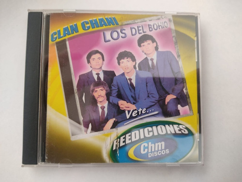 Cd Los Del Boho Vete... - Clan Chani Reediciones Chm Discos