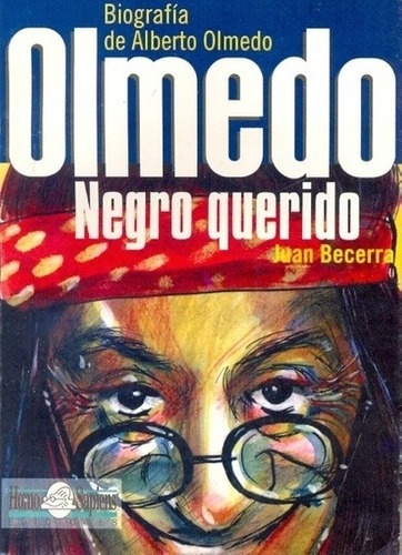 Libro - Olmedo Negro Querido - Becerra Juan