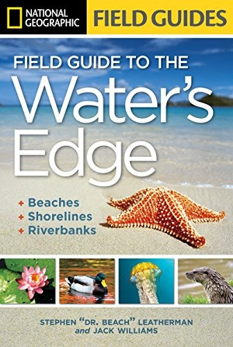 National Geographic Field Guide To The Waters Edge Beaches, 