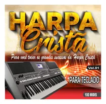 Comprar Midis Da Harpa Cristã (100 Midis) Pu002F Teclados - Vol. 01
