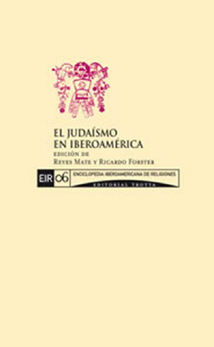 El Judaismo En Iberoamerica Trotta Pd