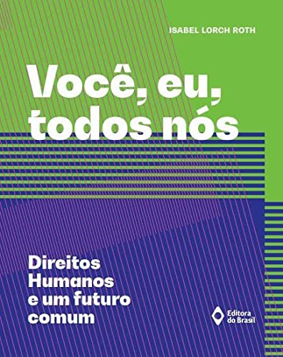 Libro Você Eu E Todos Nós De Isabel Lorch Editora Do Brasil