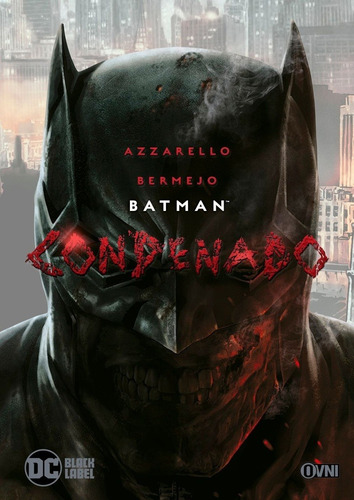 Batman: Condenado (black Label) - Brian Azzarello