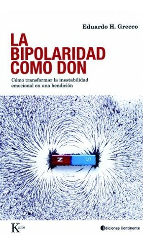 La Bipolaridad Como Don