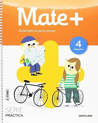 Mate+ Matematicas Para Pensar Serie Practica 4 Primaria - 97